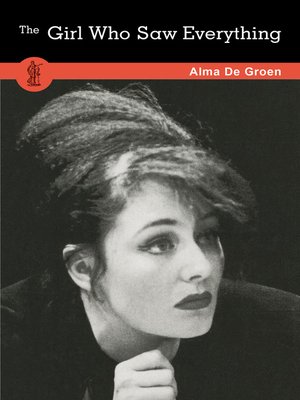 cover image of The Girl Who Saw Everything